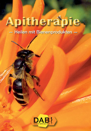 Apitherapie -Heilen mit Bienenprodukten-