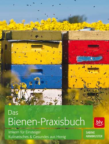 Das Bienen - Praxisbuch