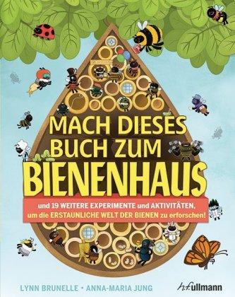 Mach dieses Buch zum Bienenhaus