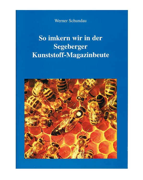 So imkern wir in der Segeberger Kunststoff-Magazinbeute