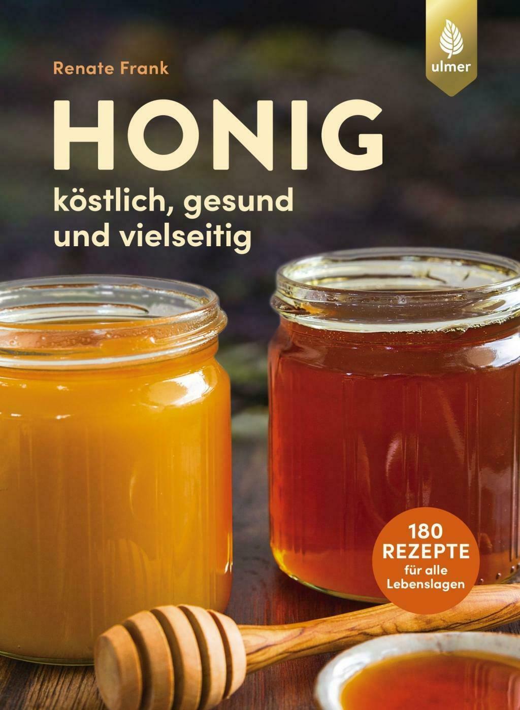 Honig köstlich und gesund